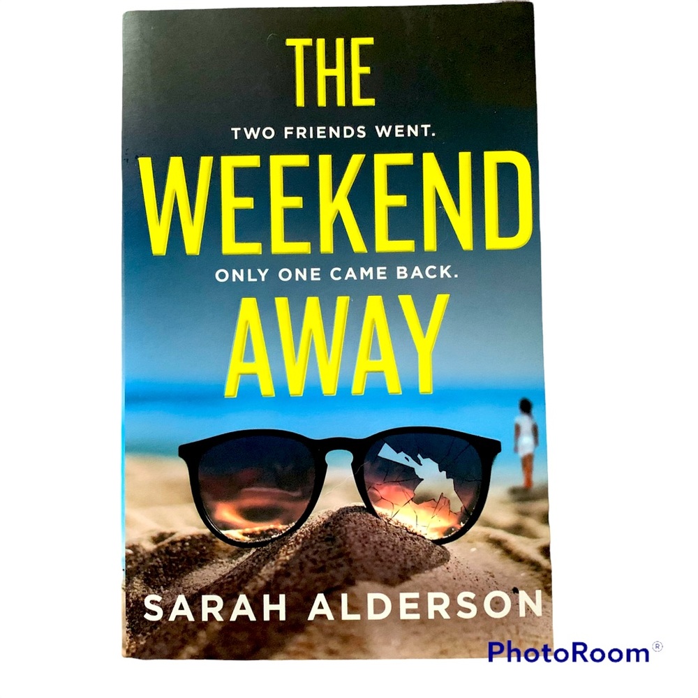 The Weekend Away Paperback Novel